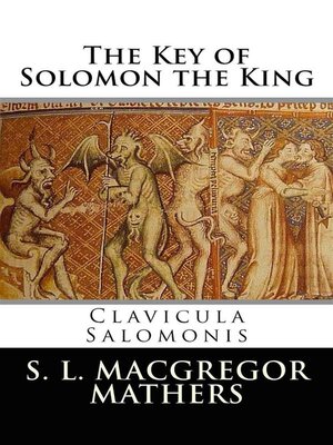 cover image of The Key of Solomon the King (Illustrated)